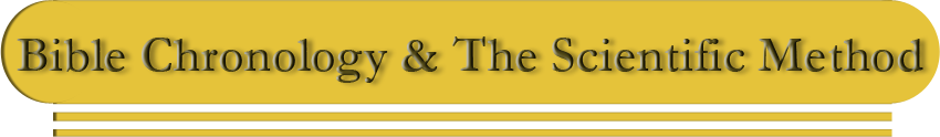 Bible Chronology & The Scientific Method